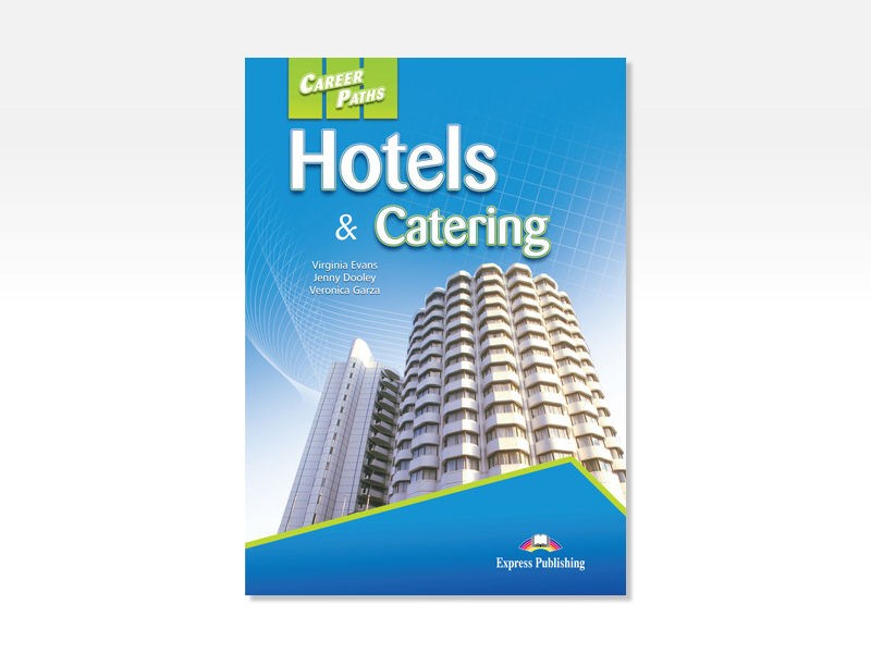 Career Paths: Hotels & Catering