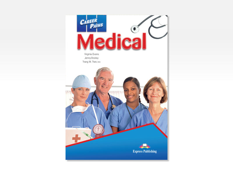 Career Paths: Medical